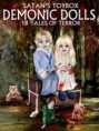 SATAN'S TOYBOX- DEMONIC DOLLS